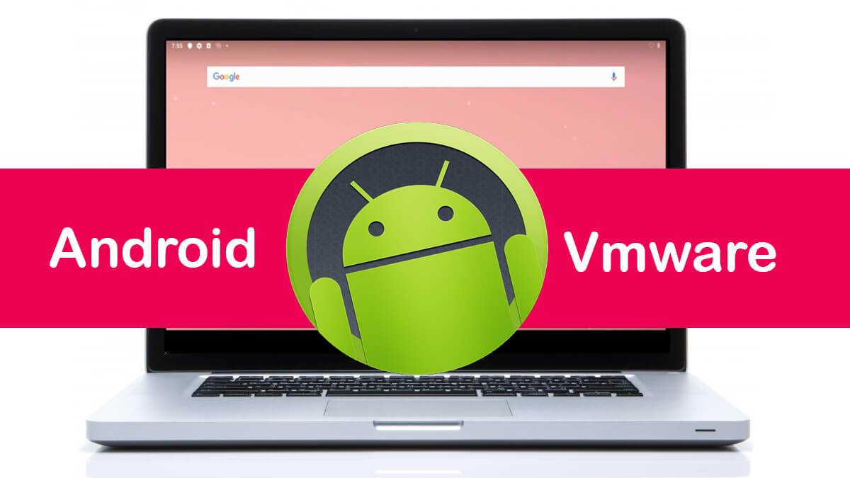 Install Android On Vmware Workstation 16