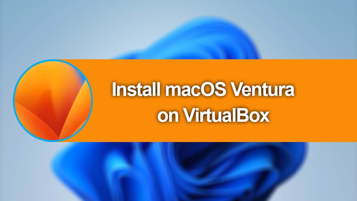 download macos ventura for virtualbox